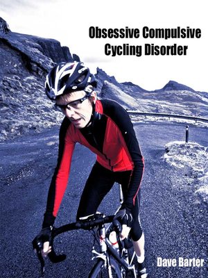 cover image of Obsessive Compulsive Cycling Disorder